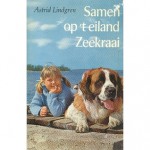 Samen op het eiland Zeekraai - Astrid Lindgren, Alice Hoogstad, Rita Törnqvist-Verschuur