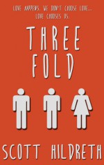 Threefold (Three Fold) - Scott Hildreth