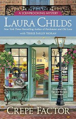 Crepe Factor (A Scrapbooking Mystery) - Terrie Farley Moran, Laura Childs