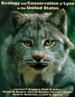 Ecology And Conservation Of Lynx In The United States - Leonard F. Ruggiero, Charles Krebs