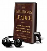 The Extraordinary Leader - John Zenger, Joseph Folkman, Barrett Whitener