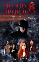 Blood Prophecy Two: Queen's Enemy - Barb Jones