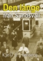 Den långe från Sundsvall (Kommissarie Holgersson, #1) - Kjell E. Genberg