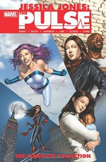 Jessica Jones - The Pulse: The Complete Collection - Brian Michael Bendis, Mark Bagley, Brett Anderson, Michael Lark, Michael Gaydos, Olivier Coipel