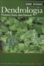 Dendrologia - Włodzimierz Seneta, Jakub Dolatowski