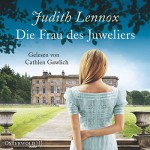 Die Frau des Juweliers: 8 CDs - Judith Lennox, Cathlen Gawlich, Mechtild Sandberg