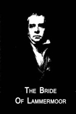 The Bride Of Lammermoor (Cambridge Studies in Medieval Life and Thought: Fourth Serie) - Sir Walter Scott