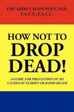 How Not to Drop Dead! - Lsi