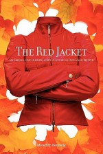 The Red Jacket - Meredith Kennedy