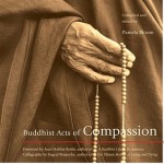 Buddhist Acts of Compassion - Pamela Bloom