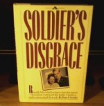 A Soldier's Disgrace - Don J. Snyder, Sandra J. Taylor