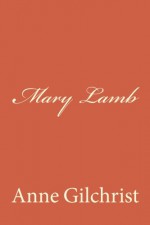 Mary Lamb - Anne Gilchrist