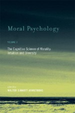 Moral Psychology: The Cognitive Science of Morality: Intuition and Diversity (Bradford Books) (Volume 2) - Walter Sinnott-Armstrong