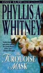 The Turquoise Mask - Phyllis A. Whitney