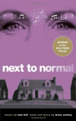 Next to Normal - Brian Yorkey, Tom Kitt