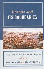 Europe and Its Boundaries: Words and Worlds, Within and Beyond - Andrew Davison