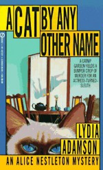 A Cat By Any Other Name - Lydia Adamson