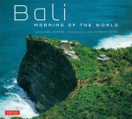 Bali Morning of the World - Nigel Simmonds, Luca Invernizzi Tettoni