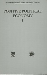 Positive Political Economy I - Randall L. Calvert