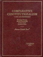 Comparative Constitutionalism, Cases and Materials: Cases and Materials (American Casebook Series) - Michel Rosenfeld, Andras Sajo