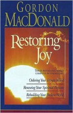 Restoring Joy - Gordon MacDonald