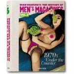 History of Men's Magazines: 1970's Under The Counter Vol. 6 (History of Mens Magazines) - Dian Hanson