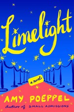 Limelight - Amy Poeppel