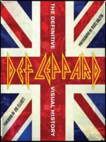 Def Leppard: The Definitive Visual History - Joe Elliott, Ross Halfin