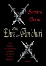 Die Ehre der Am'churi (German Edition) - Sandra Gernt