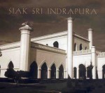 Siak Sri Indrapura (English Version) - Desiree Harahap, Sapardi Djoko Damono, Marco Kusumawijaya, Laura Nozlopy