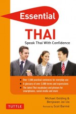 Essential Thai: Speak Thai With Confidence (Thai Phrasebook) - Michael Golding, Benjawan Jai-Ua, Scot Barme