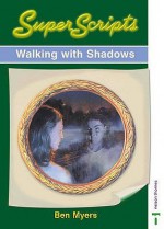 Superscripts: Walking With Shadows - Ben Myers