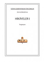 Hikâyeler I - Ivan Turgenev, Şahin Akalın, Hasan Kopsal