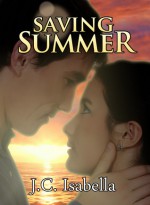 Saving Summer - J.C. Isabella