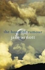 The House of Rumour - Jake Arnott