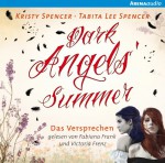 Dark Angels' Summer: Das Versprechen (Dark Angels 1) - Kristy Spencer, Tabita Lee Spencer, Victoria Frenz, Fabiana Frank, Arena Verlag