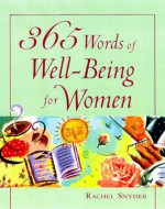 365 Words of Well-Being for Women - Rachel Snyder