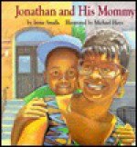 Jonathan and His Mommy - Irene Smalls-Hector