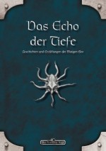 DSA: Das Echo der Tiefe - Geschichten und Erzählungen der Blutigen See: Das Schwarze Auge Anthologie (German Edition) - Michael Masberg, Mike Krzywik-Groß