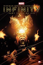 Infinity #3 (of 6) - Jonathan Hickman, Jerome Opena, Dustin Weaver, Adam Kubert