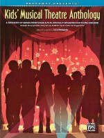 Kids' Musical Theatre Anthology Book/CD (Broadway Presents!) - Lisa DeSpain