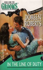 In the Line of Duty (Make Believe Matrimony, #4) - Doreen Roberts