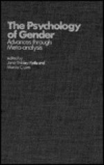 The Psychology of Gender: Advances Through Meta-Analysis - Marcia C. Linn