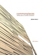 Brian Healy: Commonplaces - Brian Healy, Robert McCarter