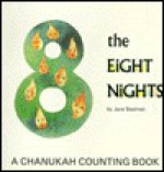 The Eight Nights: A Chanukah Counting Book - Jane Bearman, Union of American Hebrew Congregations