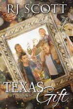 Texas Gift - R.J. Scott