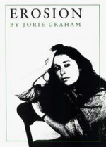 Erosion - Jorie Graham