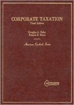 Corporate Taxation (American Casebook Series) - Douglas A. Kahn, Pamela B. Gann