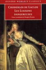 Les Liaisons Dangereuses - Pierre Choderlos de Laclos, Douglas Parmée