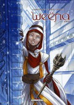 Weena, Tome 4 - Alice Picard, Éric Corbeyran